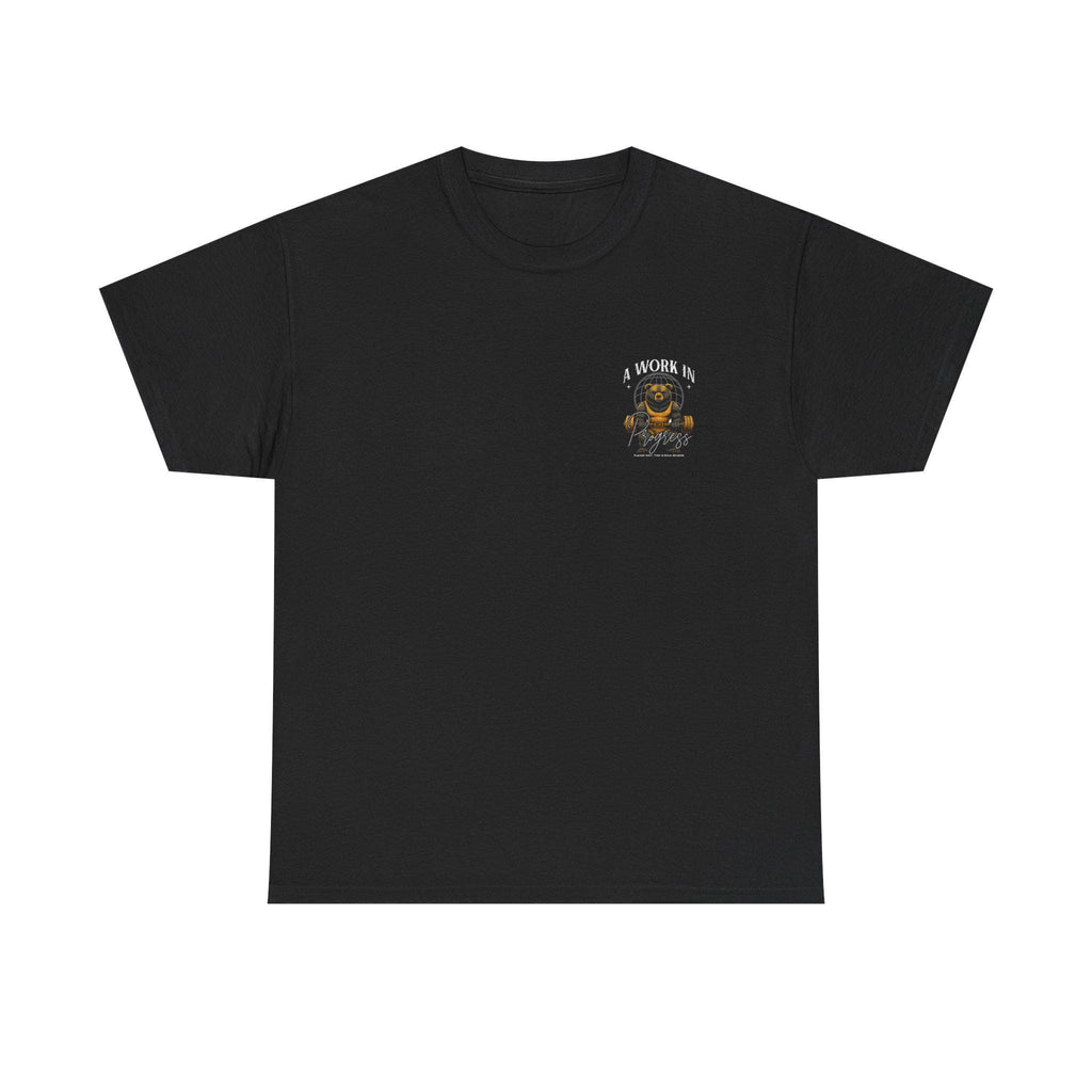 Bear Weightlifting T Shirt A Work In Progress Gym Tee