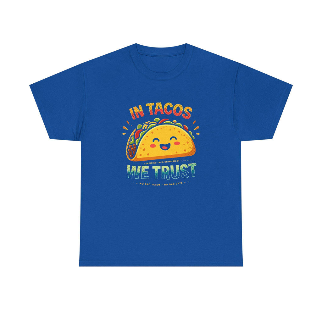 In Tacos We Trust Tee | Taco Graphic Shirt, Foodie Tee