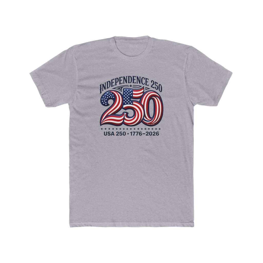 Independence 250 USA 1776-2026 T-Shirt | 250th Anniversary Patriotic Tee