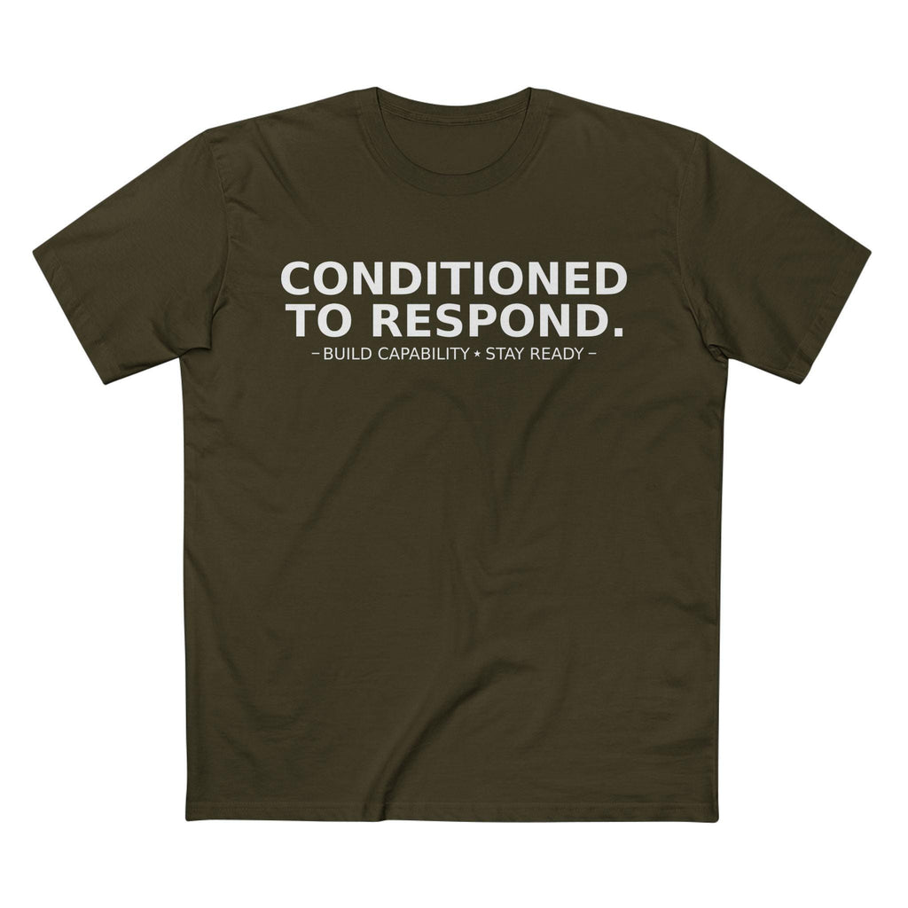 Conditioned to Respond Tee | Motivational Text Shirt, Minimal Typography