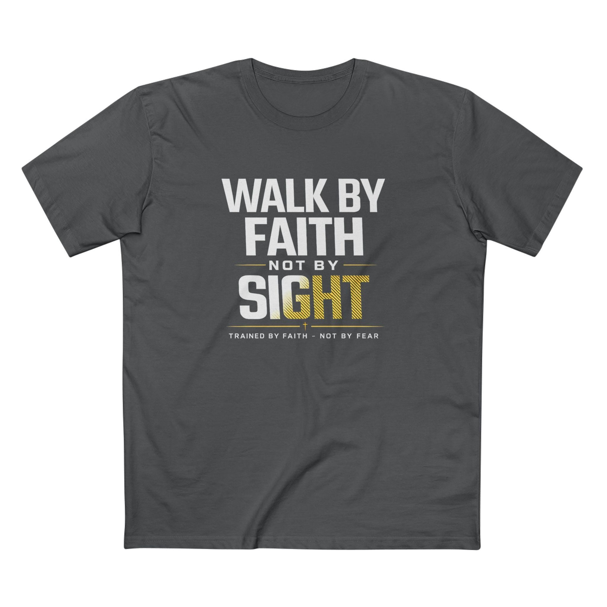 Walk By Faith Not By Sight Christian Tee | Inspirational Shirt