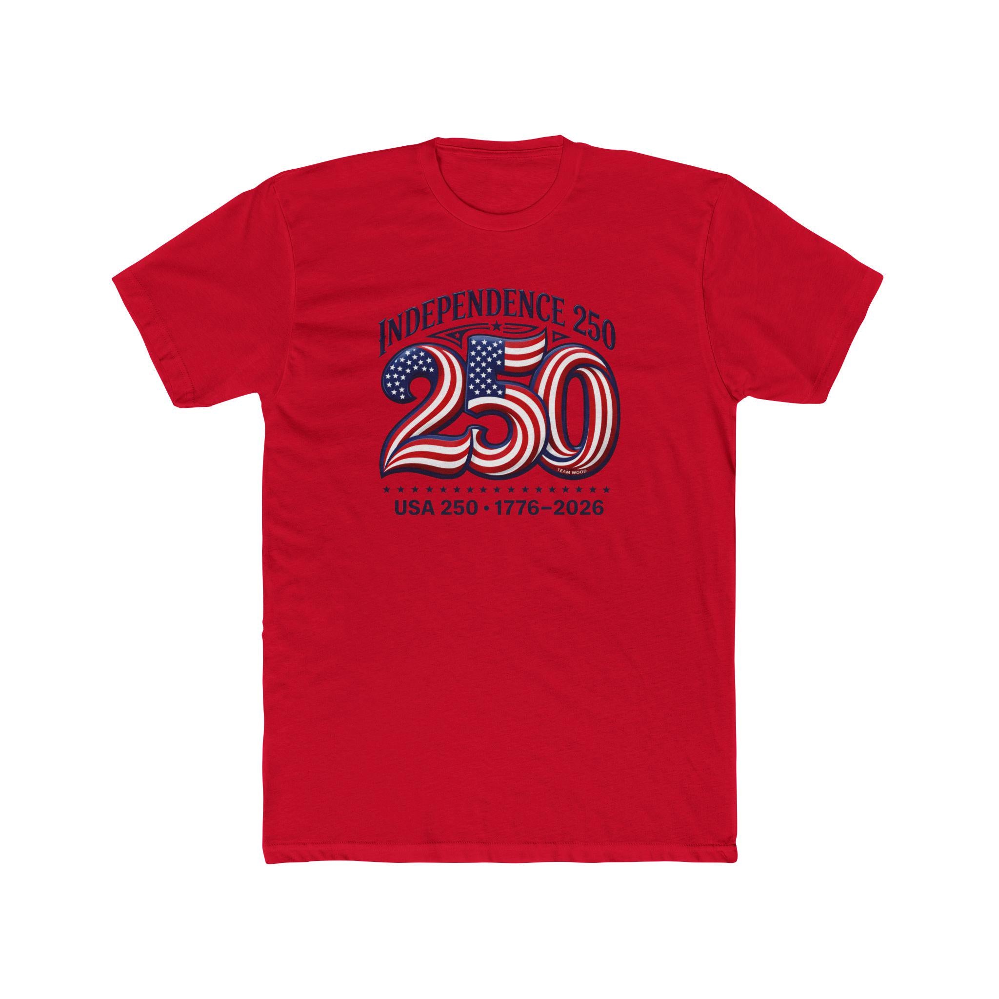 Independence 250 USA 1776-2026 T-Shirt | 250th Anniversary Patriotic Tee