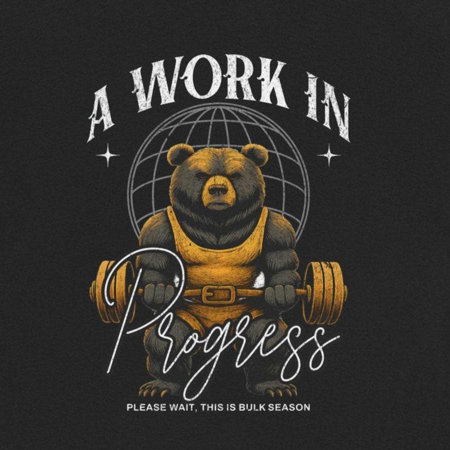 Bear Weightlifting T Shirt A Work In Progress Gym Tee