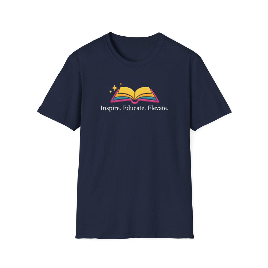Inspire. Educate. Elevate. T-Shirt | Teacher Motivational Shirt, School Appreciation