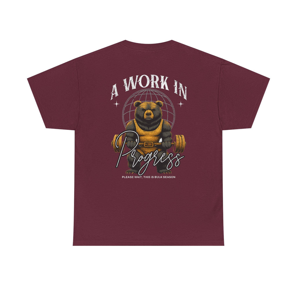 Bear Weightlifting T Shirt A Work In Progress Gym Tee