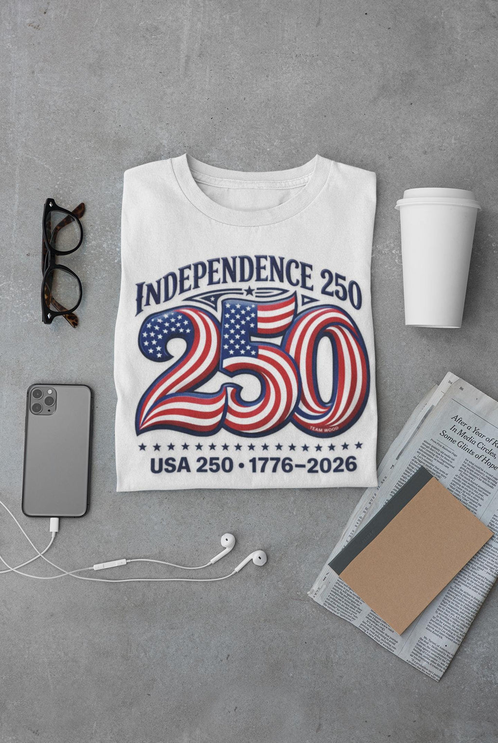 Independence 250 USA 1776-2026 T-Shirt | 250th Anniversary Patriotic Tee