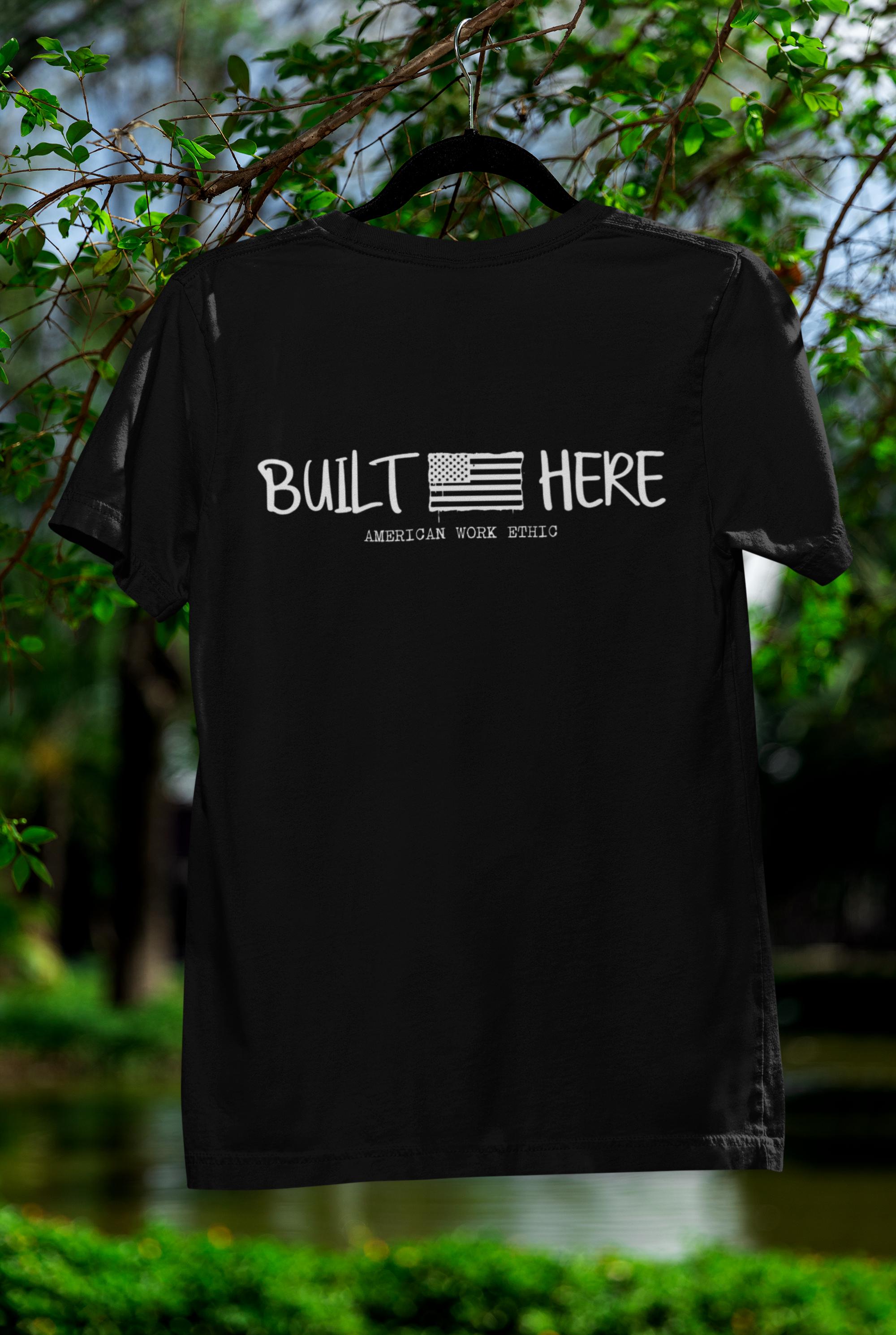 Built Here Shirt | American Work Ethic Typography Tee | Team Wood Motivation __etsy:7755094478