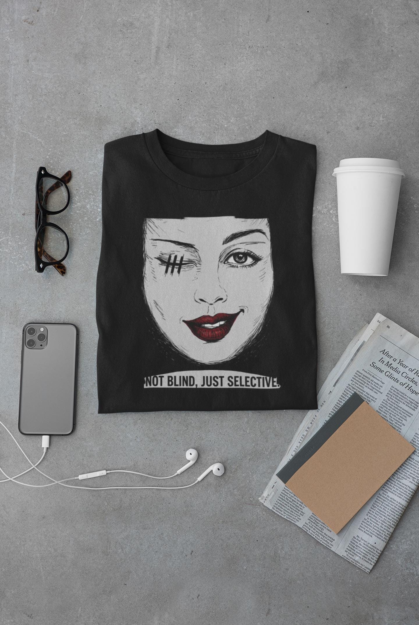 Not Blind Just Selective face illustration T-Shirt | winking woman graphic tee